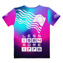 Load image into Gallery viewer, LESS 1984 MORE 1776 // GRADIENT // Women&#39;s T-shirt
