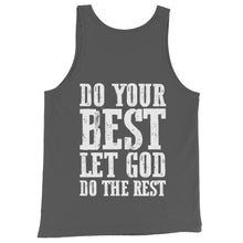 Load image into Gallery viewer, DO YOUR BEST LET GOD DO THE REST // Unisex Tank Top
