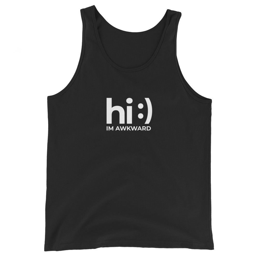 Hi. I'm Awkward // Unisex Tank Top