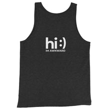 Load image into Gallery viewer, Hi. I&#39;m Awkward // Unisex Tank Top
