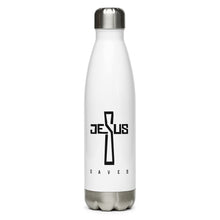 Load image into Gallery viewer, JESUS SAVES // Stainless steel water bottle
