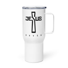 Load image into Gallery viewer, JESUS SAVES // Travel mug with a handle
