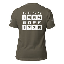 Load image into Gallery viewer, LESS 1984 MORE 1776 // Non Gradient // Unisex t-shirt
