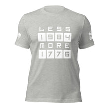 Load image into Gallery viewer, LESS 1984 MORE 1776 // Non Gradient // Unisex t-shirt
