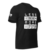 Load image into Gallery viewer, LESS 1984 MORE 1776 // Non Gradient // Unisex t-shirt
