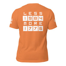 Load image into Gallery viewer, LESS 1984 MORE 1776 // Non Gradient // Unisex t-shirt
