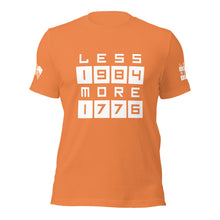 Load image into Gallery viewer, LESS 1984 MORE 1776 // Non Gradient // Unisex t-shirt
