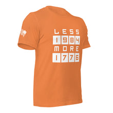 Load image into Gallery viewer, LESS 1984 MORE 1776 // Non Gradient // Unisex t-shirt
