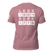 Load image into Gallery viewer, LESS 1984 MORE 1776 // Non Gradient // Unisex t-shirt
