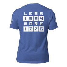 Load image into Gallery viewer, LESS 1984 MORE 1776 // Non Gradient // Unisex t-shirt
