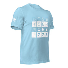 Load image into Gallery viewer, LESS 1984 MORE 1776 // Non Gradient // Unisex t-shirt
