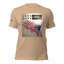 Load image into Gallery viewer, LESS 1984 MORE 1776 // Unisex t-shirt
