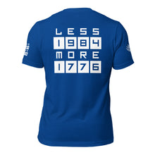 Load image into Gallery viewer, LESS 1984 MORE 1776 // Non Gradient // Unisex t-shirt
