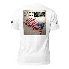 Load image into Gallery viewer, LESS 1984 MORE 1776 // Unisex t-shirt
