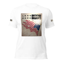 Load image into Gallery viewer, LESS 1984 MORE 1776 // Unisex t-shirt
