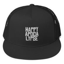 Load image into Gallery viewer, HAPPY APOCALYPSE // Trucker Hat
