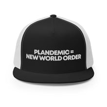 Load image into Gallery viewer, PLANDEMIC = NEW WORLD ORDER // Trucker Hat // on dark
