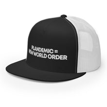 Load image into Gallery viewer, PLANDEMIC = NEW WORLD ORDER // Trucker Hat // on dark
