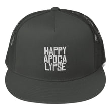 Load image into Gallery viewer, HAPPY APOCALYPSE // Trucker Hat
