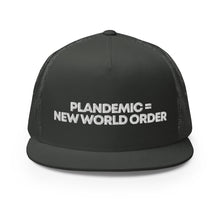 Load image into Gallery viewer, PLANDEMIC = NEW WORLD ORDER // Trucker Hat // on dark
