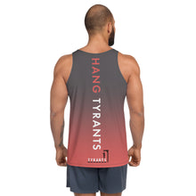 Load image into Gallery viewer, HANG TYRANTS -- Unisex Tank Top
