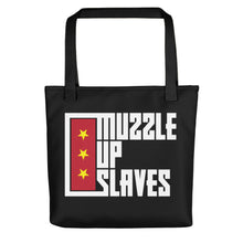 Load image into Gallery viewer, MUZZLE UP SLAVES - Tote bag
