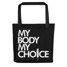 Load image into Gallery viewer, MY BODY MY CHOICE // Tote bag
