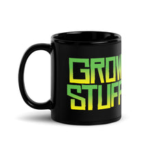 Load image into Gallery viewer, GROW STUFF // Black Glossy Mug
