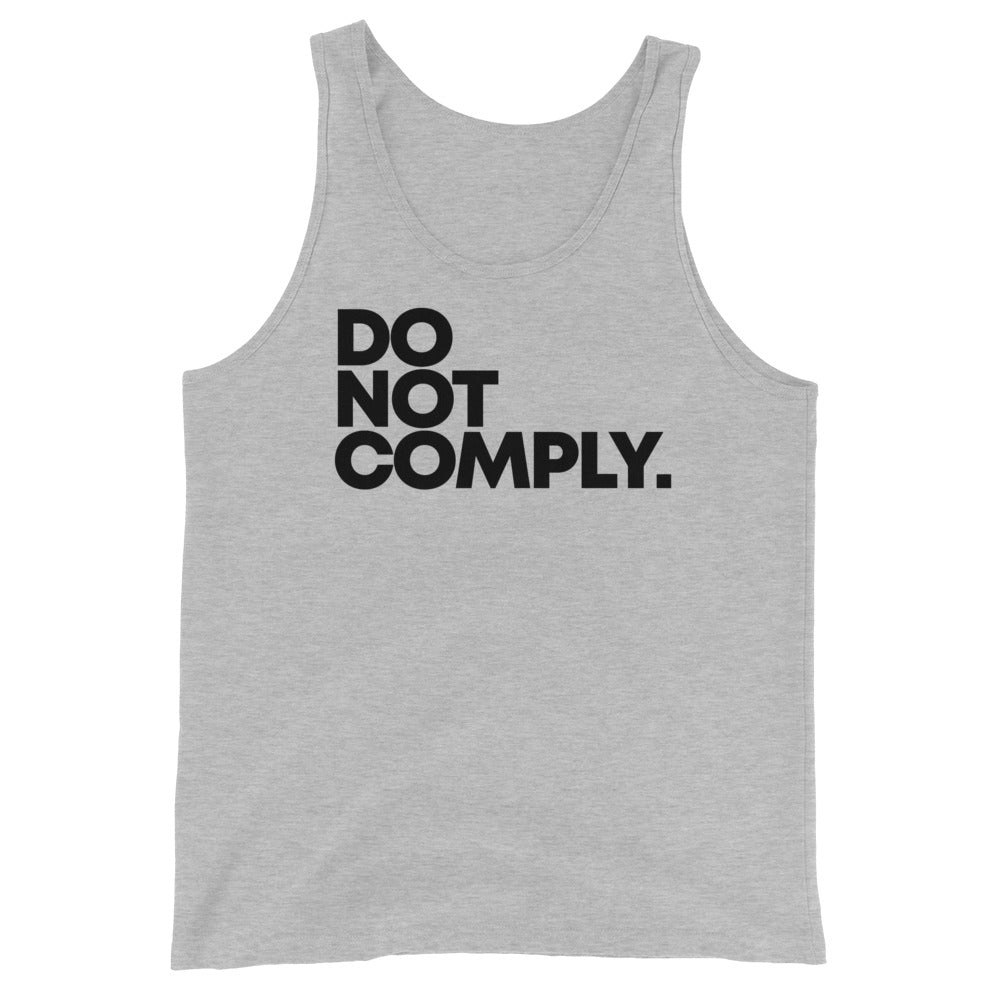 DO NOT COMPLY // Unisex Tank Top // All light colors
