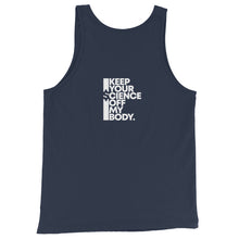 Load image into Gallery viewer, KEEP YOUR $CIENCE OFF MY BODY // Unisex Tank Top // All dark colors
