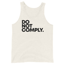 Load image into Gallery viewer, DO NOT COMPLY // Unisex Tank Top // All light colors
