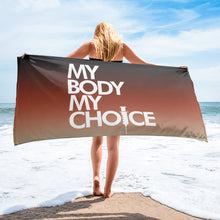 Load image into Gallery viewer, MY BODY MY CHOICE // Beach Towel
