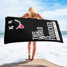 Load image into Gallery viewer, THIS WORLD IS FUUUCKED // Beach Towel
