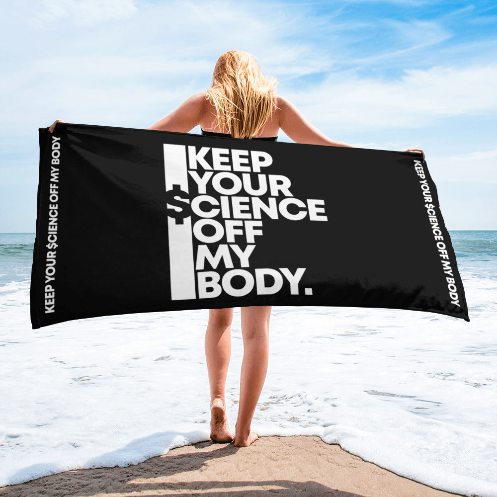 KEEP YOUR $CIENCE OFF MY BODY // Beach Towel