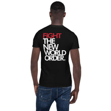 Load image into Gallery viewer, FIGHT THE NWO - Unisex T-Shirt - Black
