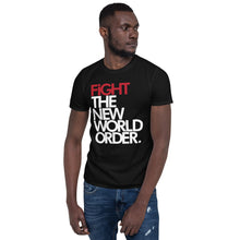 Load image into Gallery viewer, FIGHT THE NWO - Unisex T-Shirt - Black
