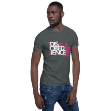 Load image into Gallery viewer, DISOBEDIENCE IS A VIRTUE - Unisex T-Shirt - Black or Dark Grey
