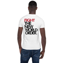 Load image into Gallery viewer, FIGHT THE NWO - Unisex T-Shirt - White
