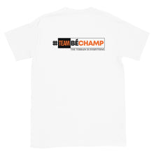 Load image into Gallery viewer, TEAM BECHAMP -- Unisex T-Shirt (white, grey)
