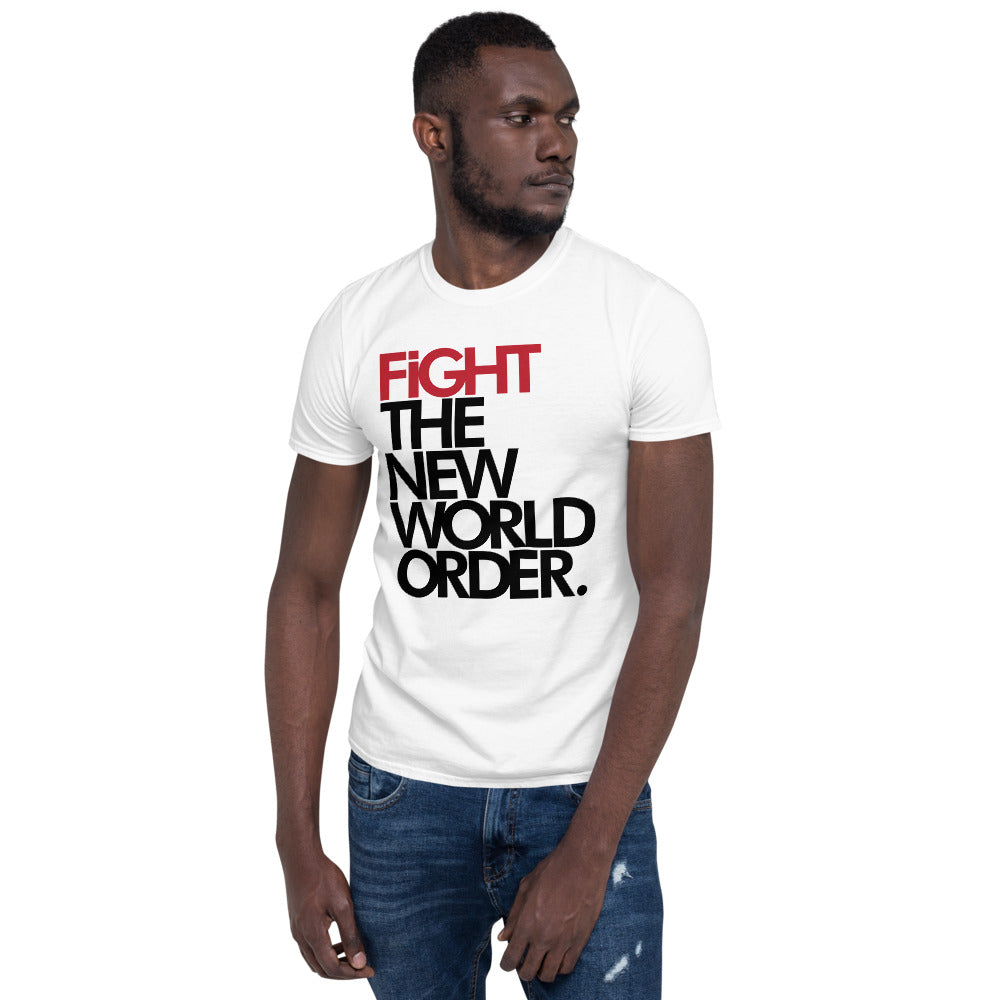 FIGHT THE NWO - Unisex T-Shirt - White