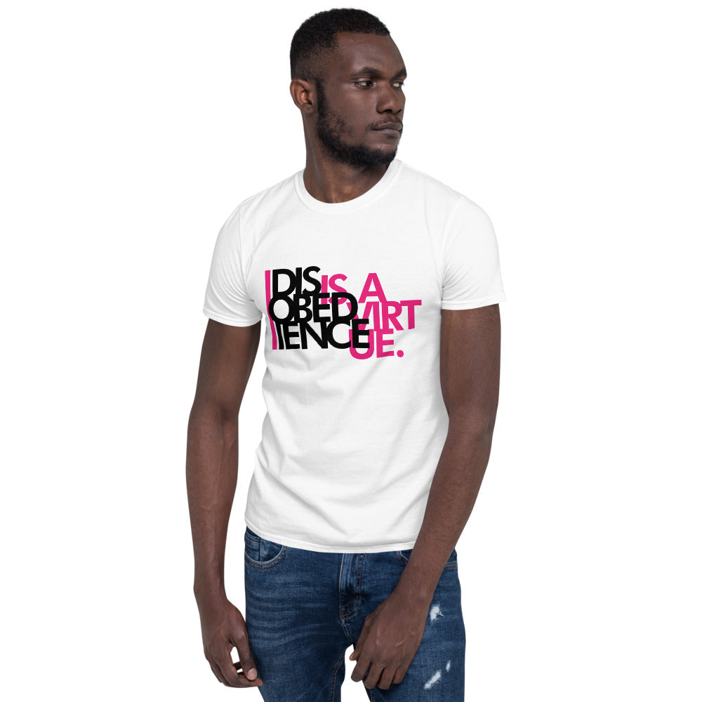 DISOBEDIENCE IS A VIRTUE - Unisex T-Shirt - White