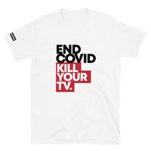 Load image into Gallery viewer, KILL YOUR TV // Unisex T-Shirt, white
