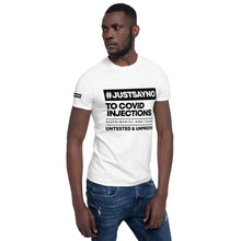 Load image into Gallery viewer, #JUSTSAYNO - Unisex T-Shirt - (White or Grey)
