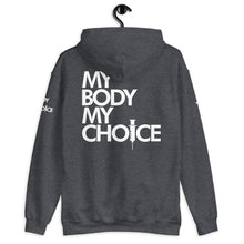 Load image into Gallery viewer, MY BODY MY CHOICE // Unisex Hoodie // All dark colors
