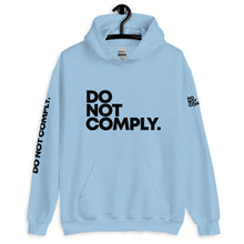 Load image into Gallery viewer, DO NOT COMPLY // Unisex Hoodie // All light colors
