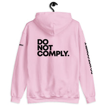 Load image into Gallery viewer, DO NOT COMPLY // Unisex Hoodie // All light colors
