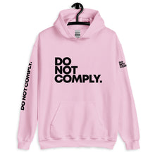 Load image into Gallery viewer, DO NOT COMPLY // Unisex Hoodie // All light colors
