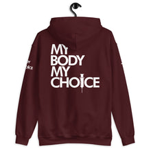 Load image into Gallery viewer, MY BODY MY CHOICE // Unisex Hoodie // All dark colors
