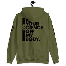 Load image into Gallery viewer, KEEP YOUR $CIENCE OFF MY BODY // Unisex Hoodie // All light colors
