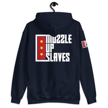 Load image into Gallery viewer, MUZZLE UP SLAVES // Unisex Hoodie // All dark colors
